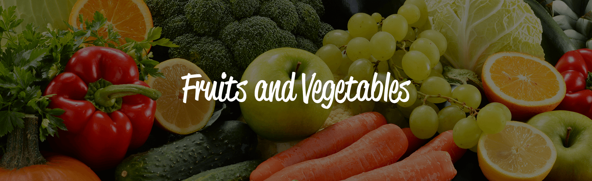 Fruits & Vegetables