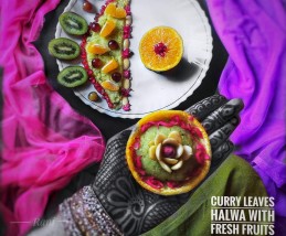 Curry leaves halwa with fresh fruits