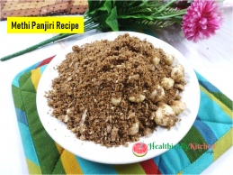 How to Make Methi Panjiri With Jaggery Recipe