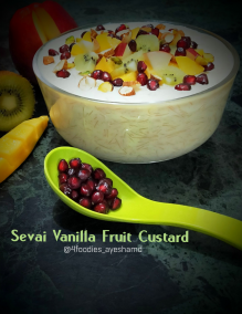 Sevai Vanilla Fruit Custard Recipe